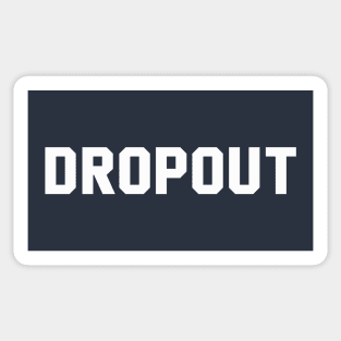 Dropout Sticker